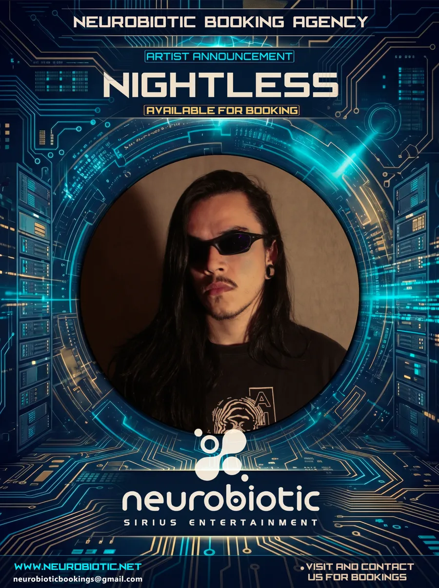 Nightless, Neurobiotic artist