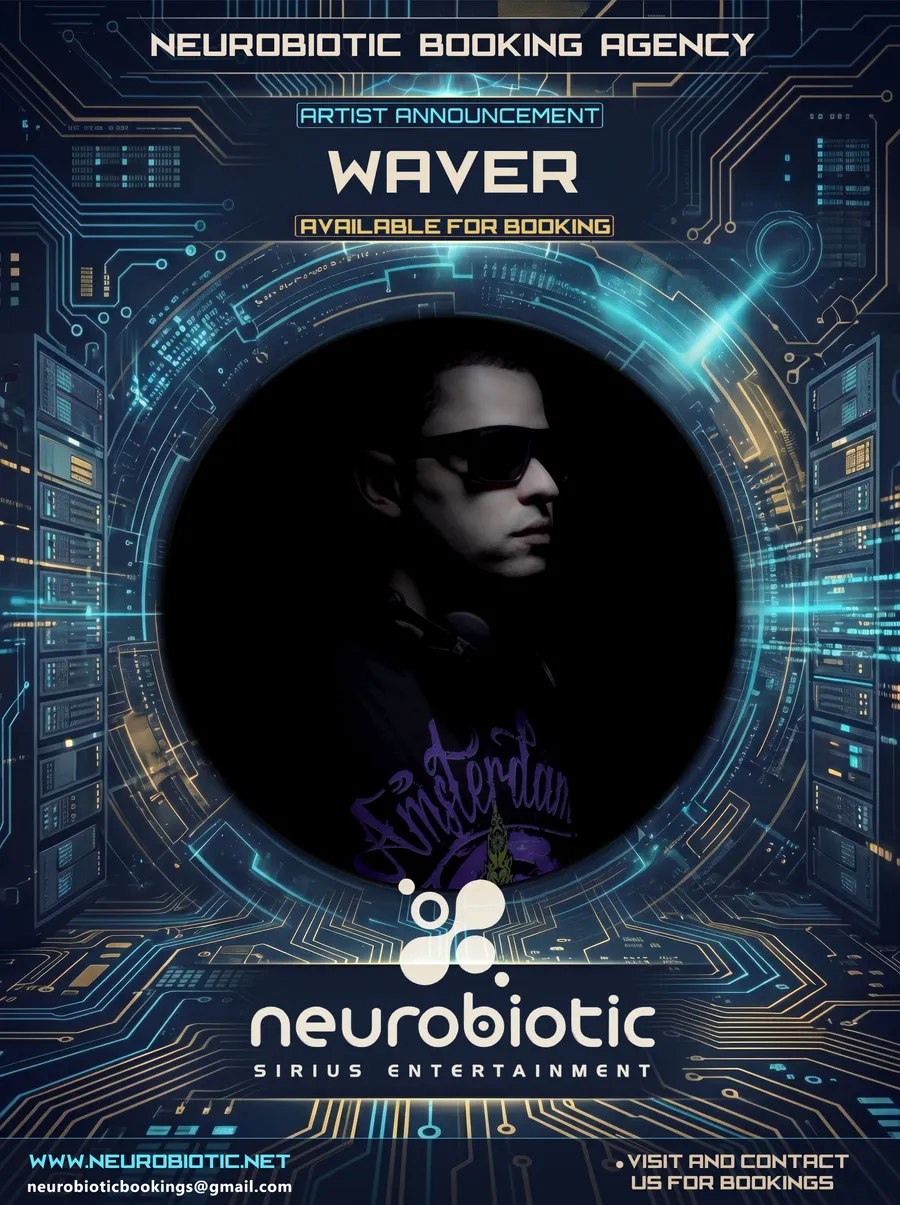 Waver, Neurobiotic artist